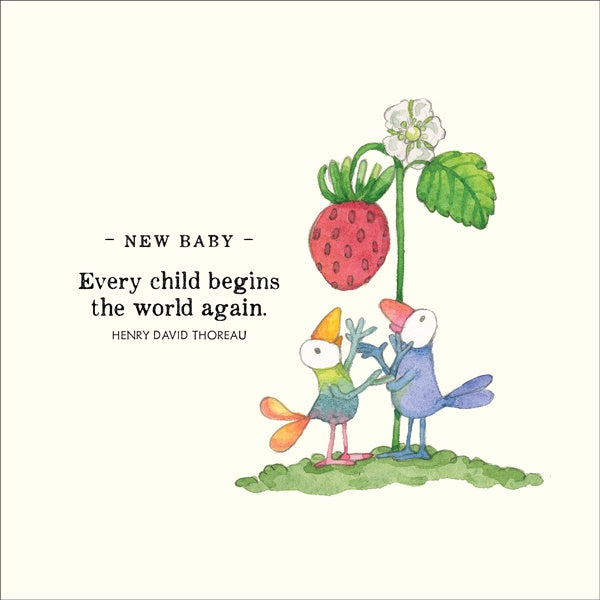 Twigseeds | New Baby - Every Child Begins The World Again - Card