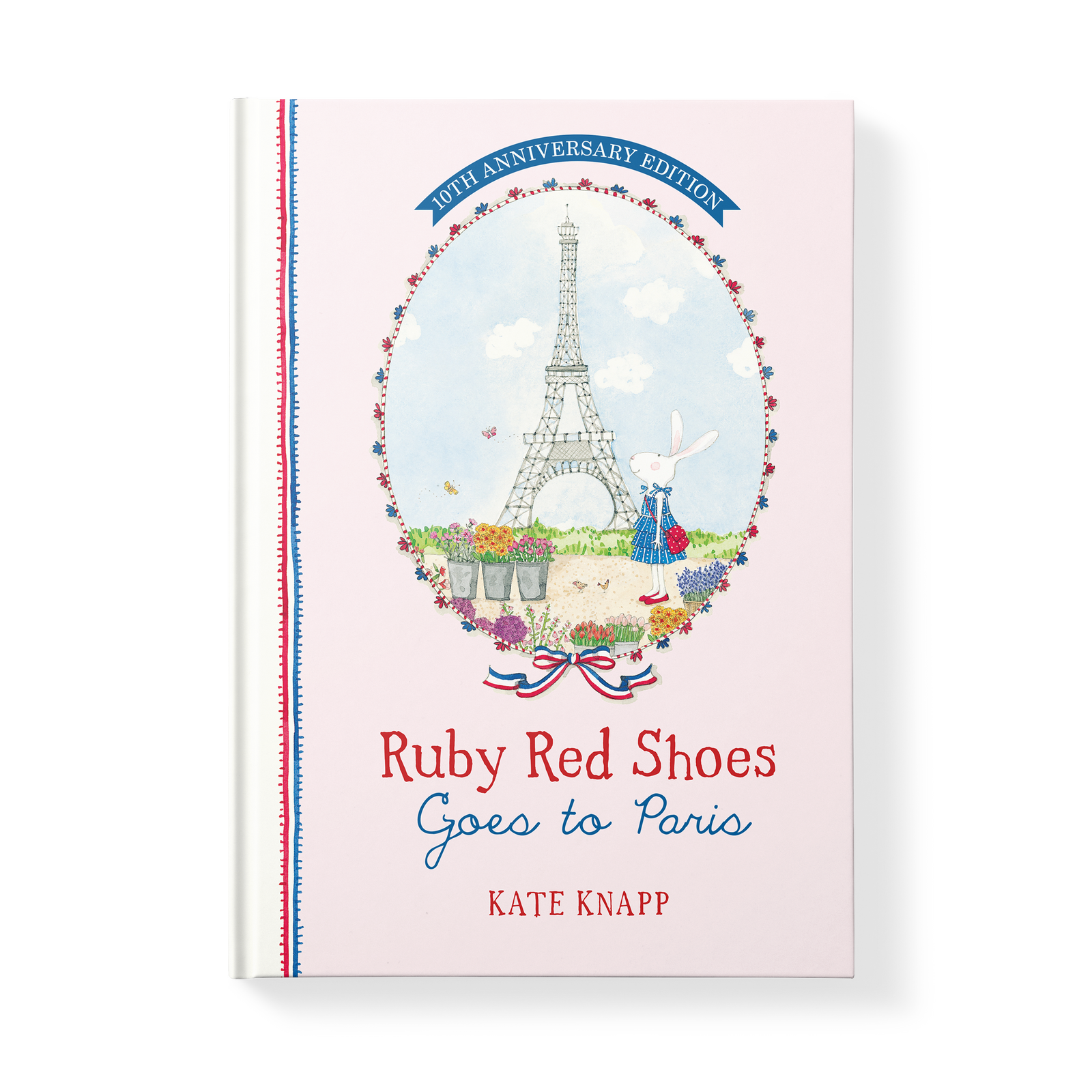 Ruby Red Shoes / 10th Anniversary Ruby Red Shoes Goes to Paris Book