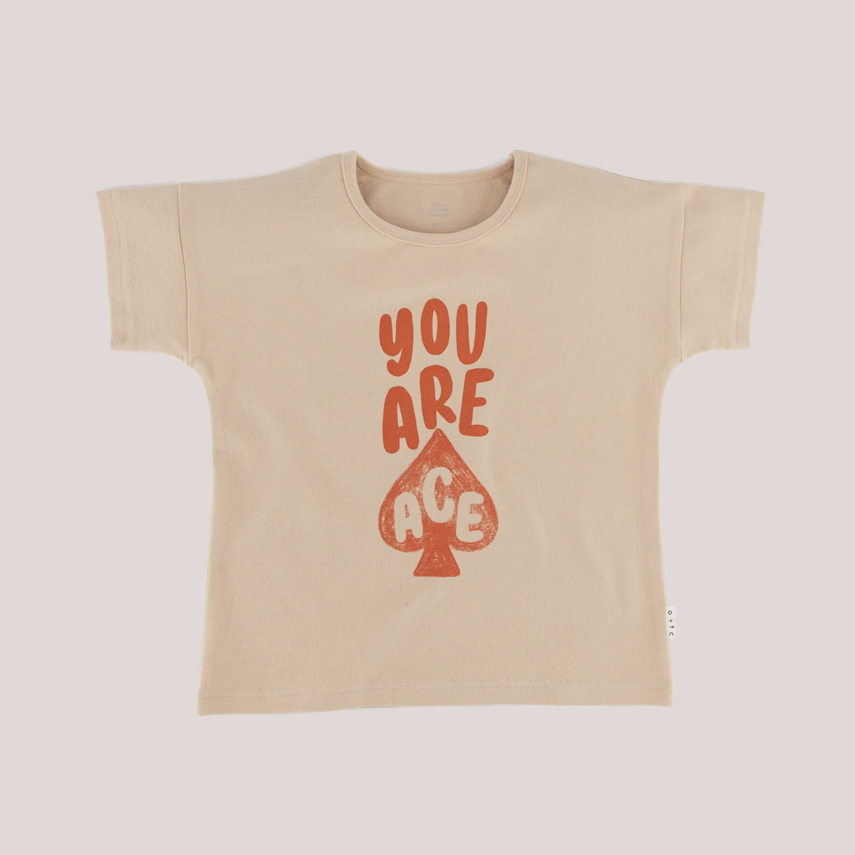 O + TC | You Are Ace Relaxed Fit Tee