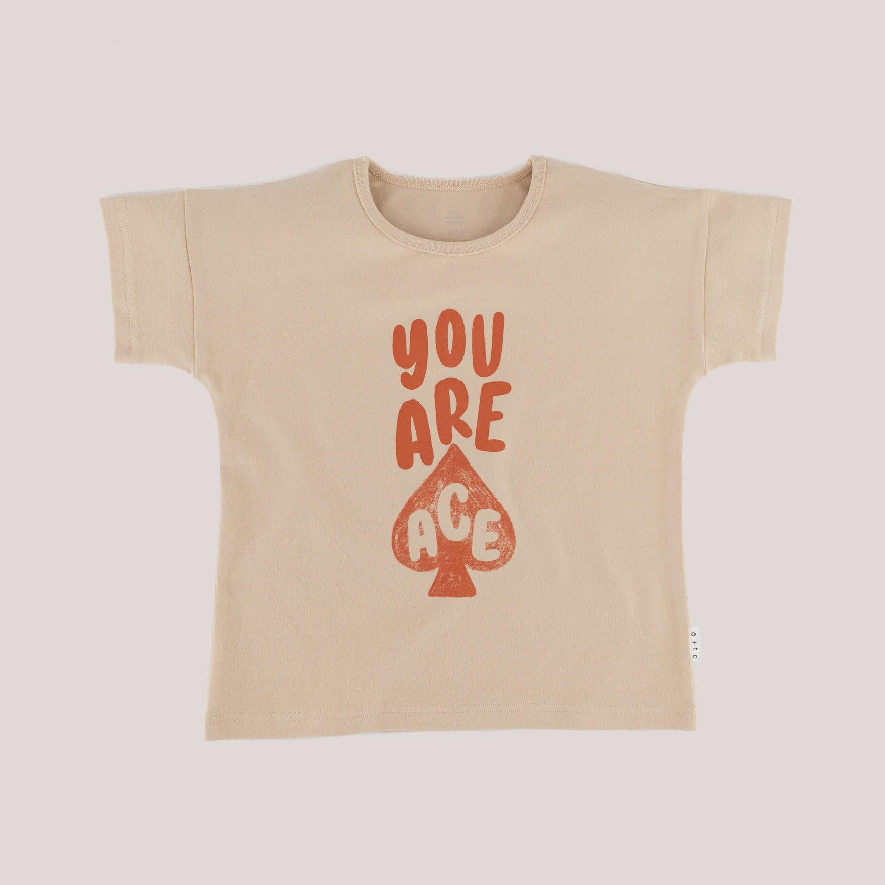 O + TC | You Are Ace Relaxed Fit Tee